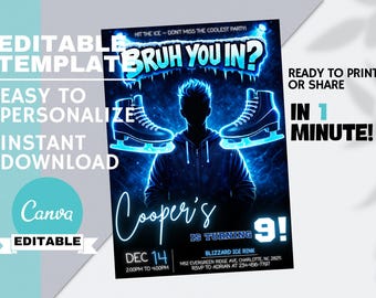 May include: A blue and black birthday party invitation with the text "Bruh You In?" and "Cooper's is turning 9!" featuring ice skates and a silhouette of a person. The invitation is editable and ready to print or share.