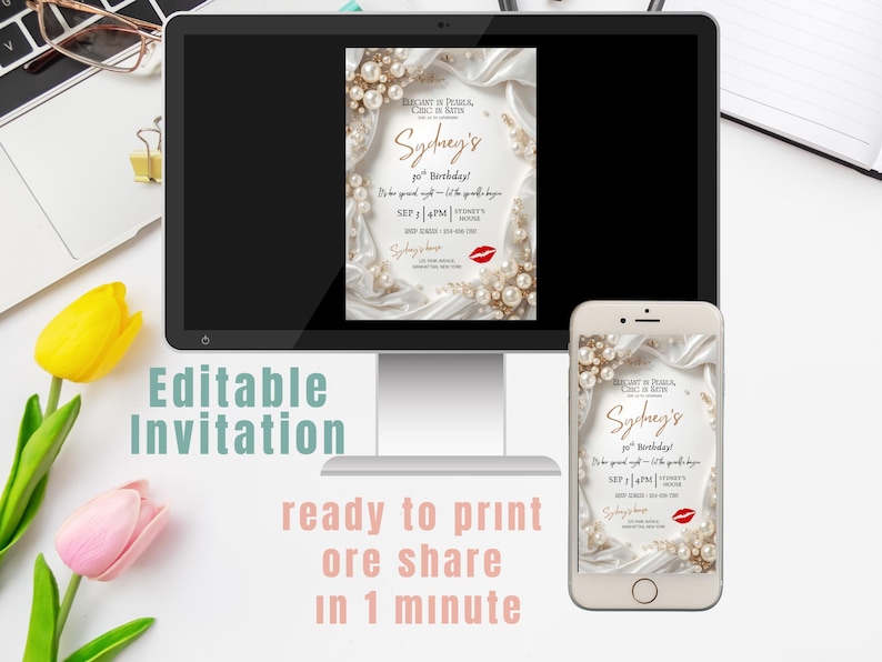 May include: A computer monitor and smartphone display a birthday invitation with a pearl and satin design. The invitation includes the name "Sydney's", event details, and a red lipstick graphic. Text on the screen reads "Editable Invitation".