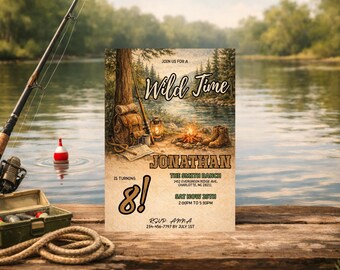 May include: An invitation with a fishing theme, featuring the text "Wild Time" and details for a party. The design includes a campfire, boots, and a backpack, with a fishing rod and tackle box in the foreground. The invitation is for Jonathan's 8th birthday.