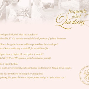 May include: A frequently asked questions section with answers about envelopes, digital files, and printing invitations. The text is in gold on a light pink background.