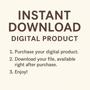 Pu&ograve; includere: Grafica color crema con le parole "INSTANT DOWNLOAD DIGITAL PRODUCT" in marrone. Le istruzioni sottostanti indicano di acquistare, scaricare e godere del prodotto digitale.