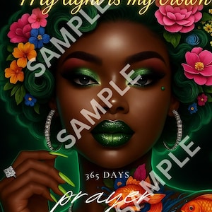 Pu&ograve; includere: Illustrazione digitale di una donna con trucco verde e fiori tra i capelli. L'immagine include il testo "I shine unapologetically, My light is my crown" e "365 days prayer journal."
