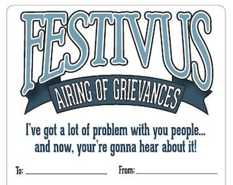 Airing of GRIEVANCES forms-Digital Download-I've got a lot of problems with you people-you have disappointed me in the following ways