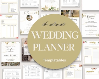 May include: A collection of wedding planning templates, including checklists, budget planners, and ceremony guides. The central design features a gold circle with the words "the ultimate WEDDING PLANNER" and "Templatables". Various pages are arranged around the central design.