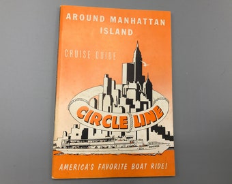 1955 Around Manhattan Island Cruise Guide - Circle Line Sailings - New York Landmarks - River Tour - 96 Page Pamphlet with Vintage Photos