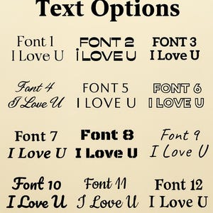 May include: A beige background displays the words "Text Options" in a bold, black font. Below, twelve font styles are presented, each showcasing the phrase "I Love U" in various designs, ranging from elegant scripts to block letters.