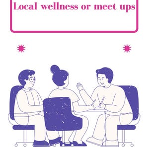 Op de afbeelding: Illustratie van drie mensen die aan een tafel zitten en in gesprek zijn. De afbeelding bevat de tekst "The guide to hosting Local wellness or meet ups" in een roze en witte lijst. De figuren zijn blauw en wit omlijnd.