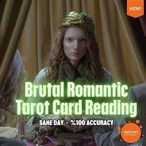 Brutal Romantic Tarot Card Reading – Precise, Honest & Emotionally Raw Love Insight Delivered Same Hour as a Printable Digital Tarot Reading