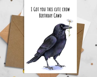 Cute Crow holding a Daisy - Perfect Birthday Card for any Crow Lover - Crow Card for Her - Funny Crow Art - Raven Crow Happy Birthday Card