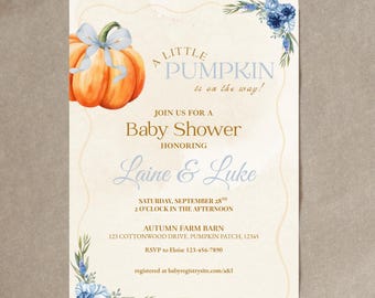 May include: Baby shower invitation with a watercolor pumpkin and blue floral accents. The text reads "A Little Pumpkin is on the way!" and includes the names Laine & Luke, date, time, and location.