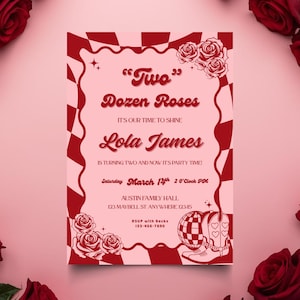 May include: A pink and red invitation with the text "Two Dozen Roses" and "Lola James". The invitation includes roses, a cowboy boot, and a checkered pattern. The event is on March 12th at 2 PM.