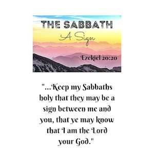The Sabbath - A Sign - 7th Day... Printable Digital Wall Decor for your home or office, any room! Bible verse Ezekiel 20:20. Beautiful gift!