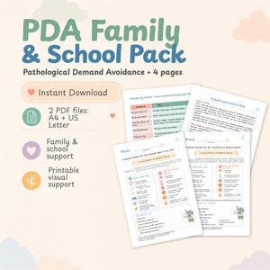 May include: A four-page digital document titled PDA Family & School Pack, Pathological Demand Avoidance. The printable set includes guides for teachers and caregivers, featuring charts, checklists, and text about support strategies in A4 and US Letter sizes.