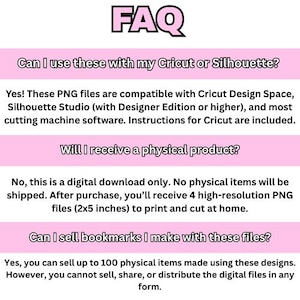 May include: A pink and white graphic with the letters "FAQ" at the top. The text answers questions about using the PNG files with cutting machines, whether a physical product is received, and selling items made with the files.