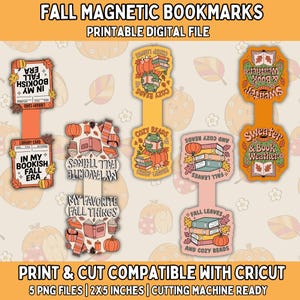 May include: A collection of fall-themed magnetic bookmarks with various designs. The bookmarks feature pumpkins, books, leaves, and phrases like "Cozy Reads" and "Fall Leaves." The text "Fall Magnetic Bookmarks" and "Printable Digital File" are also visible.