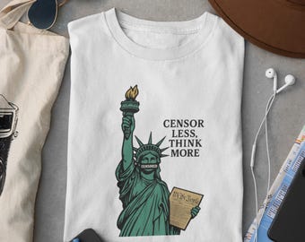 Vrijheid van meningsuiting T-shirt | Censor Less Think More-shirt | Overhemd met vrije meningsuiting politiek statement | T-shirt Vrijheidsbeeld protestactivisme