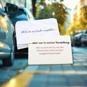 Ich bin dir aus Versehen reingefahren – 32 Falschparker Karten mit frechem Spruch, Denkzettel, Trollkarte fürs Auto