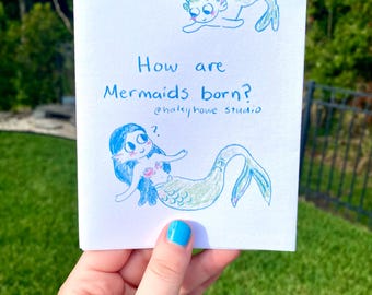 How are Mermaids Born? Zine