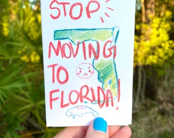 Stop Moving To Florida Zine