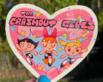 Crashout Girls Sticker: Funny Powerpuff Girls Glossy Holographic Vinyl