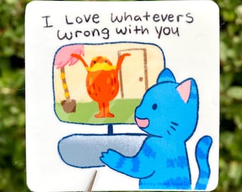 I love whatever is wrong with you Lorax meme sticker