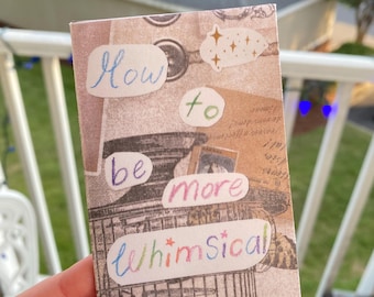 How to be more whimsical zine