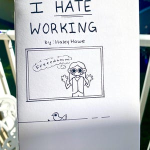 I Hate Working Comic Book-An anthology of short comic strips