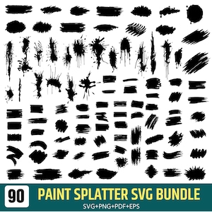 May include: A collection of 90 black paint splatter and brush stroke designs arranged in a grid. The graphic elements feature various textures, drips, and shapes. The bottom banner displays the text 90 PAINT SPLATTER SVG BUNDLE SVG+PNG+PDF+EPS.