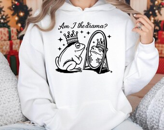 Funny Frog Hoodie, Am I The Drama Sweatshirt, Cute Frog Meme Shirt, Frog Lover Gift, Cottagecore Frog Hoodie