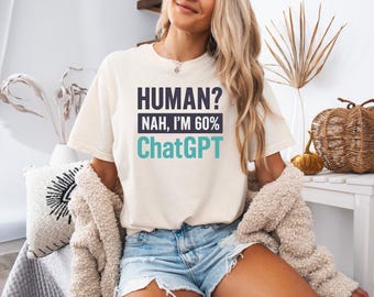 Funny AI ChatGPT T-Shirt: Tech Humor Comfort Colors Tee