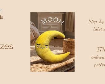ITH Moon Plushie Embroidery Pattern: In-the-Hoop Stuffie (5x5, 8x8, 8x11 hoop) (PDF Tutorial)