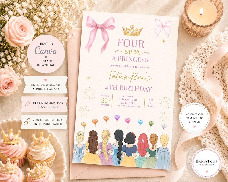 May include: A rectangular birthday invitation card featuring a pink bow, a gold crown, and the text Four Ever A Princess Tatum Rae's 4th Birthday. The bottom shows illustrations of nine princesses from behind, each holding a heart-shaped balloon.