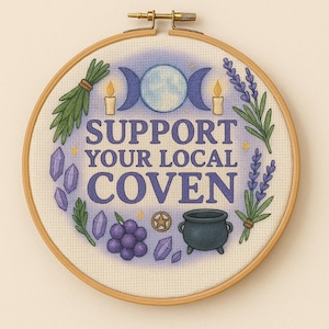 Support Your Local Coven Cross Stitch Pattern – Witchy Hoop Art, Crystal Moon Embroidery PDF, Pagan Witch Decor, Halloween Art