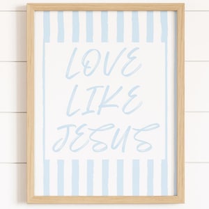 Blue Love Like Jesus - Wall Decor
