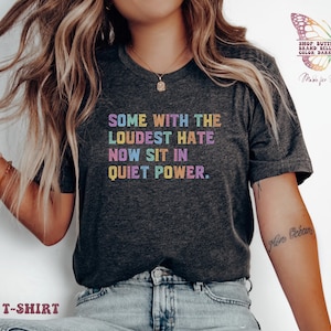 Some with the loudest Shirt , anti trump shirt, antiracist shirt, protest tee, rage against , anti maga, against the machine, some of those