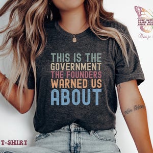 This is the government the founders warned us about shirt, protest, anti trump shirt, anti maga shirt, no kings in america, patriotic 50501