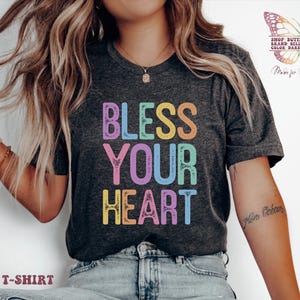 Bless Your Heart Shirt, südländisches Stolz Shirt, sarkastisches, lustiges südländisches Shirt, snarky Shirt, Shirt für Frauen, gesegnetes Shirt, Herz segnen T-Shirt