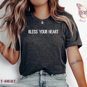 Bless Your Heart Shirt, südländisches Stolz Shirt, sarkastisches, lustiges südländisches Shirt, snarky Shirt, Shirt für Frauen, gesegnetes Shirt, Herz segnen T-Shirt