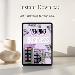 Vending Machine Business Ebook, Vending Guide, Ebook for Entrepreneurs, Start Your Own Business, Digital Download, Entrepreneur Guide