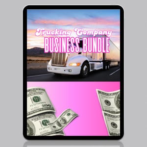 Könnte beinhalten: Digitales Bild auf einem Tablet mit einem weißen Sattelzug auf einer Autobahn unter einem Sonnenuntergangshimmel, mit dem Text "Trucking Company BUSINESS BUNDLE." Darunter Bilder von 100-Dollar-Scheinen.