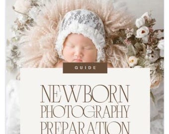 Newborn Photography PREP Guide, Baby Photo Guide, Infant Photography Tips, Maternity Photo Book, Photographer Tool, Infant Photo Tips