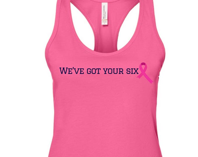 We've Got Your Six Bella Canvas Tank
