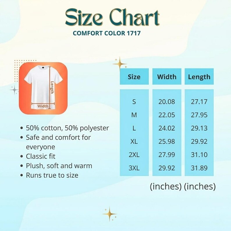May include: A size chart for the Comfort Color 1717 t-shirt, featuring a diagram of a white t-shirt with width and length labels. A table lists sizes S through 3XL with corresponding width and length measurements in inches, plus fabric details.