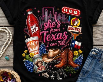 She's From Texas Shirt, Southern State Pride Gift, Texas Girl Shirt, Texas Lover Gift, She’s From Texas I Can Tell Shirt