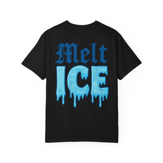 Melt ICE Tee | Abolish ICE Protest Shirt | Immigrant Rights