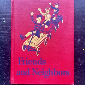 Rare Vintage 1940 &quot;Friends and Neighbors&quot; Dick and Jane Book | Segner & Ward Art | Scott Foresman Hardcover Reader | Perfect condition