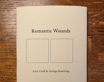 Artie Gold & George Bowering | Romantic Wounds