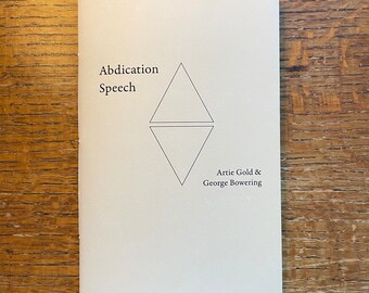 Artie Gold & George Bowering | Abdication Speech