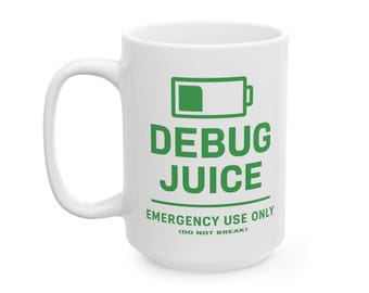 Debug Juice Mug: Funny Low Battery Gift for IT Pros