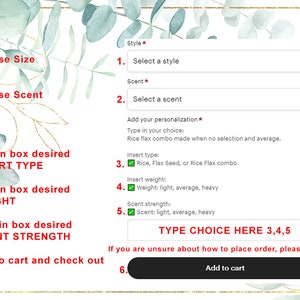 May include: A white and gold floral background with a form to customize a product. The form has six steps: Choose Size, Choose Scent, Insert Type, Weight, Scent Strength, and Add to Cart and Check Out. The form includes drop-down menus, checkboxes, and a text box for personalization. The text "TYPE CHOICE HERE 3,4,5" is displayed in a white box with a gold border. The button "Add to cart" is at the bottom of the form.